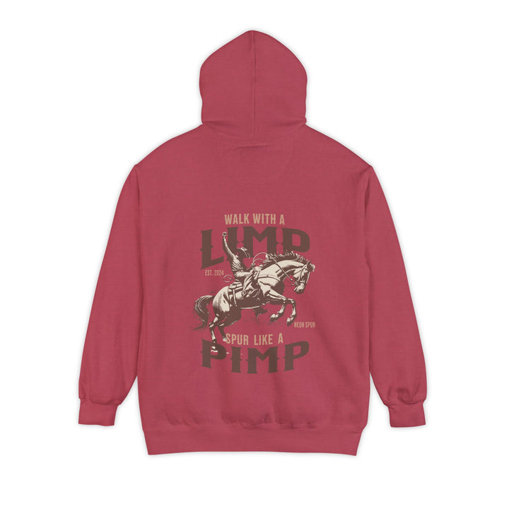 "Walk With a Limp, Spur Like a Pimp" Graphic Hoodie