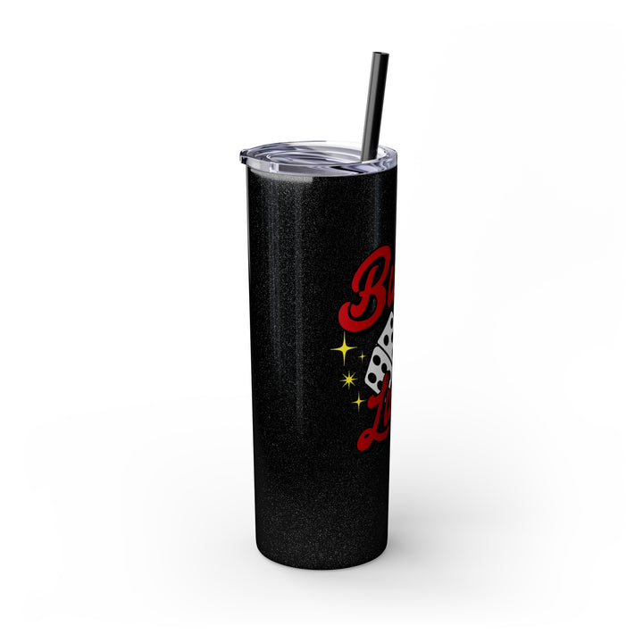Buckin Lucky Skinny Tumbler with Straw, 20oz