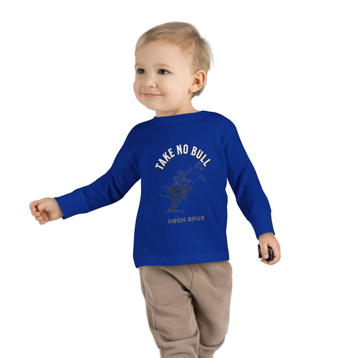 Take No Bull Toddler Long Sleeve Tee