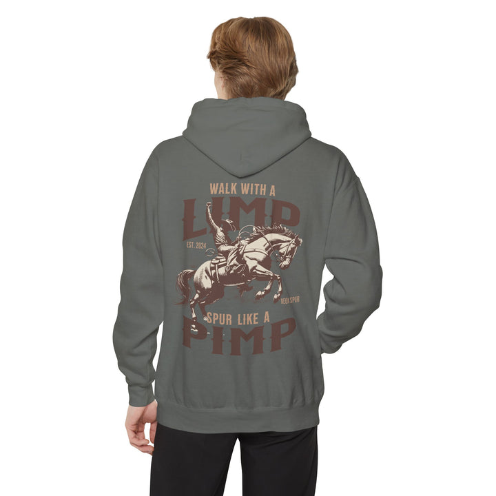 "Walk With a Limp, Spur Like a Pimp" Graphic Hoodie