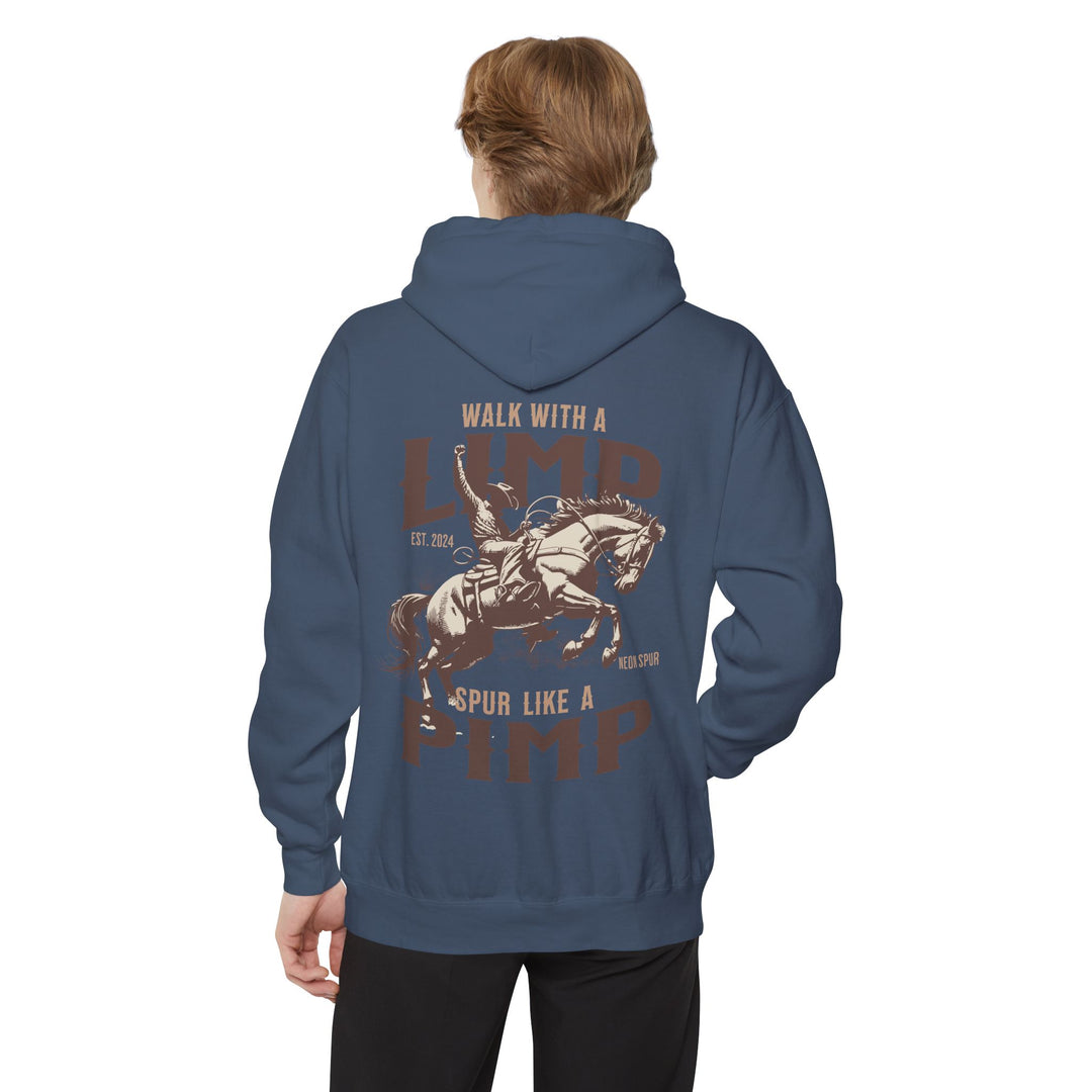"Walk With a Limp, Spur Like a Pimp" Graphic Hoodie