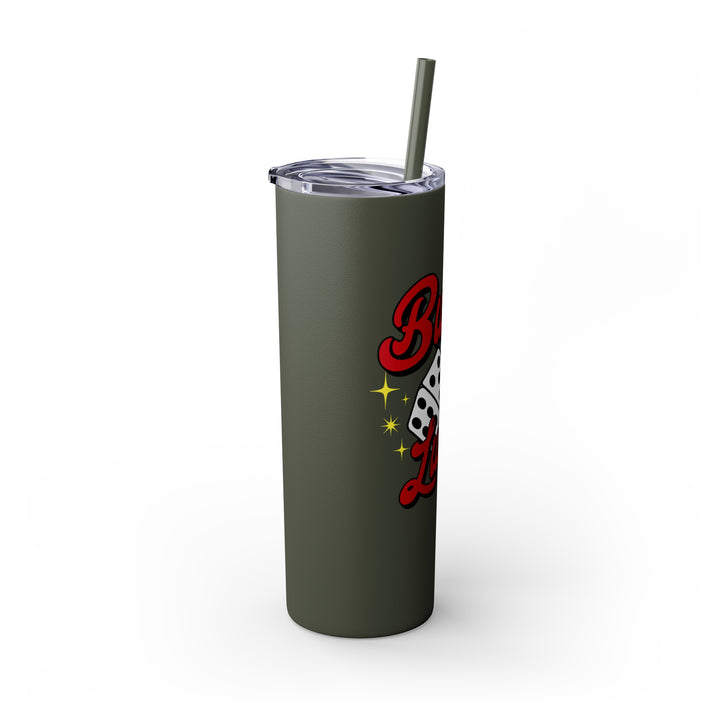 Buckin Lucky Skinny Tumbler with Straw, 20oz