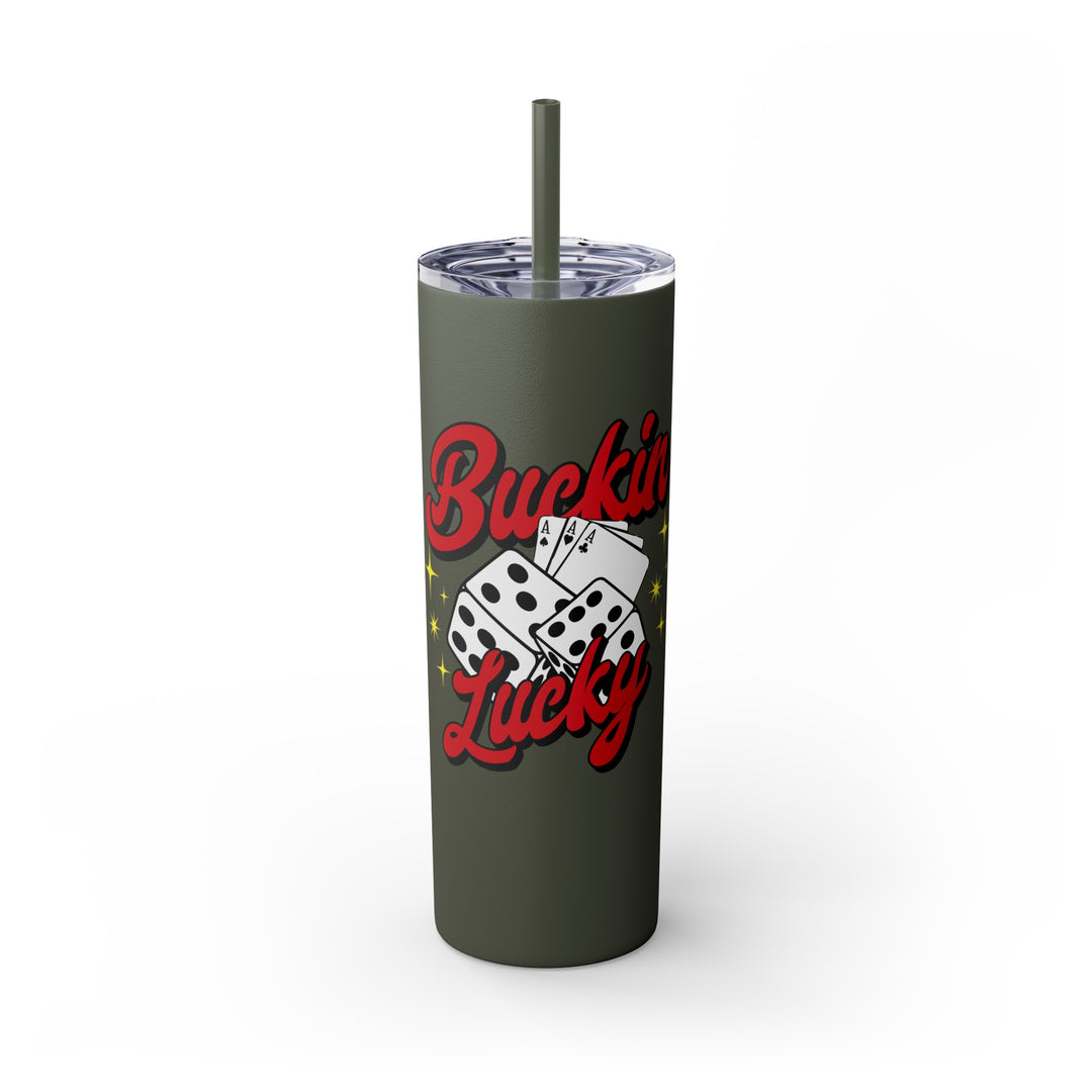 Buckin Lucky Skinny Tumbler with Straw, 20oz