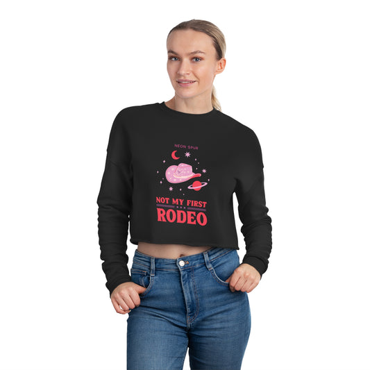 Not My First Rodeo Women's Cropped Sweatshirt