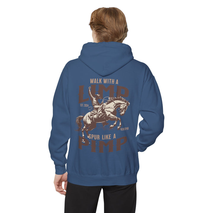 "Walk With a Limp, Spur Like a Pimp" Graphic Hoodie
