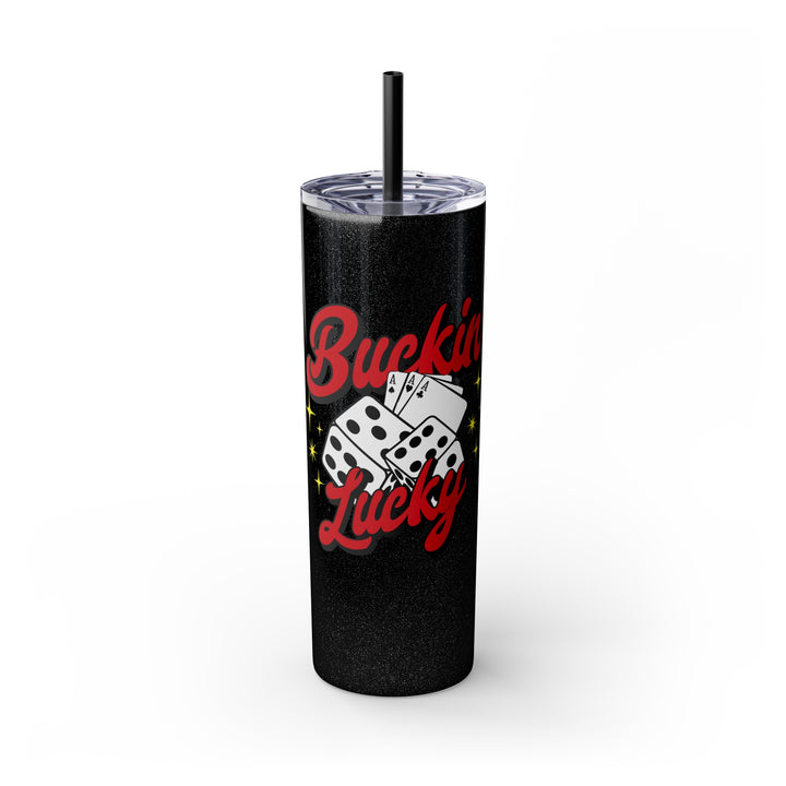 Buckin Lucky Skinny Tumbler with Straw, 20oz
