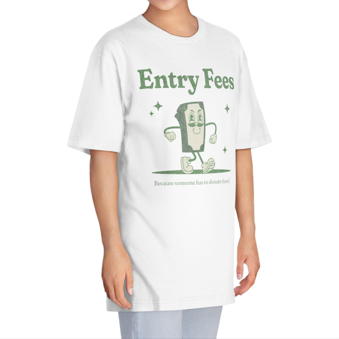 Entry Fees Unisex Fit Classic Crewneck T-Shirt