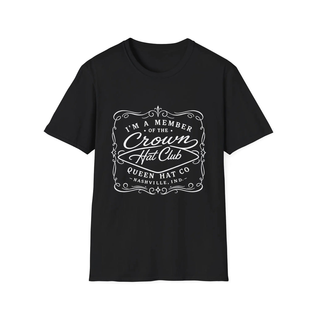 Crown Hat Club T-Shirt — “I’m a Member of the Crown Hat Club” Vintage Badge Tee Printify
