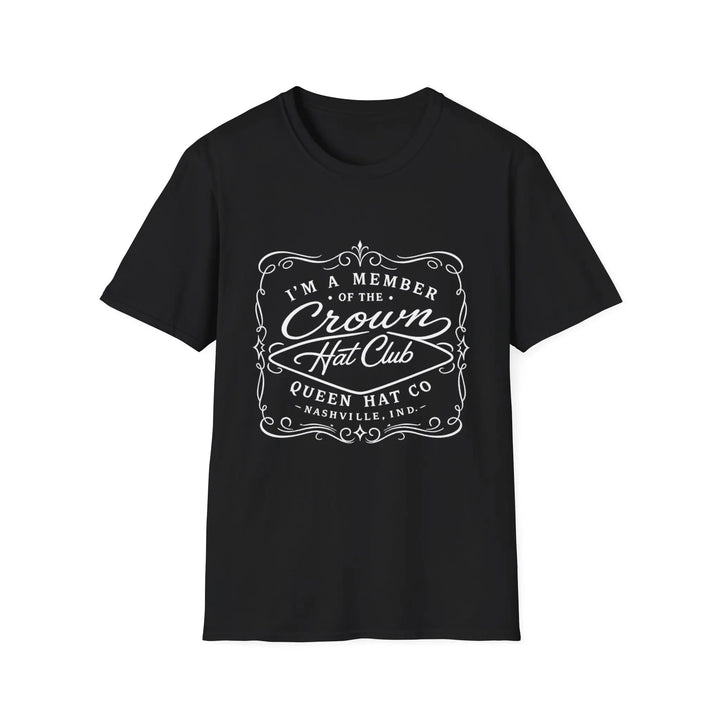 Crown Hat Club T-Shirt — “I’m a Member of the Crown Hat Club” Vintage Badge Tee Printify