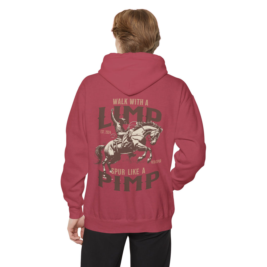 "Walk With a Limp, Spur Like a Pimp" Graphic Hoodie