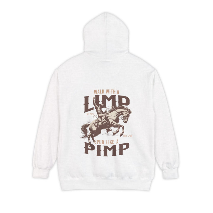 "Walk With a Limp, Spur Like a Pimp" Graphic Hoodie